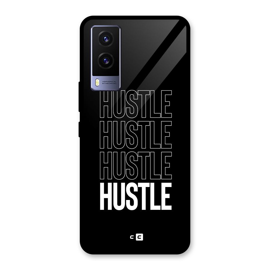 Hustle Hustle Hustle Glass Back Case for Vivo V21e 5G