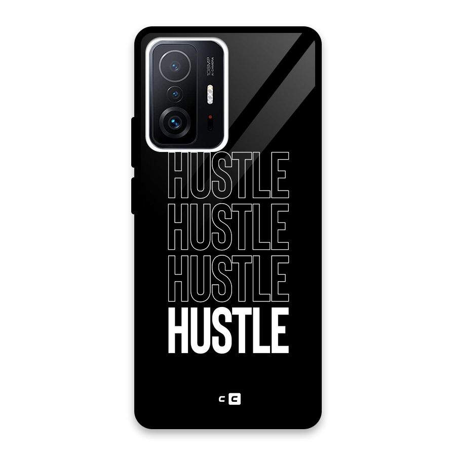 Hustle Hustle Hustle Glass Back Case for Xiaomi 11T Pro