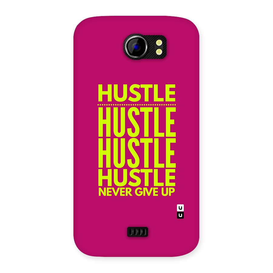 Hustle Never Give Up Back Case for Canvas 2 A110