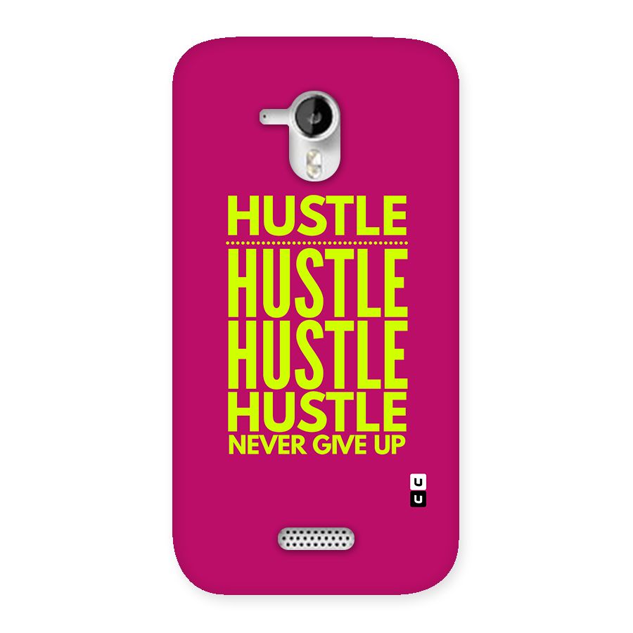Hustle Never Give Up Back Case for Canvas HD A116