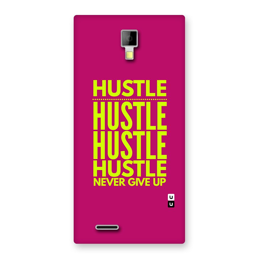 Hustle Never Give Up Back Case for Canvas Xpress A99