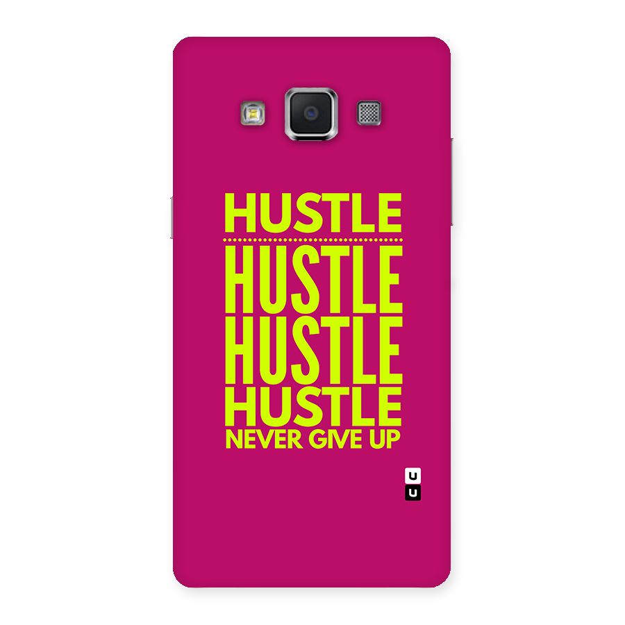 Hustle Never Give Up Back Case for Galaxy A5