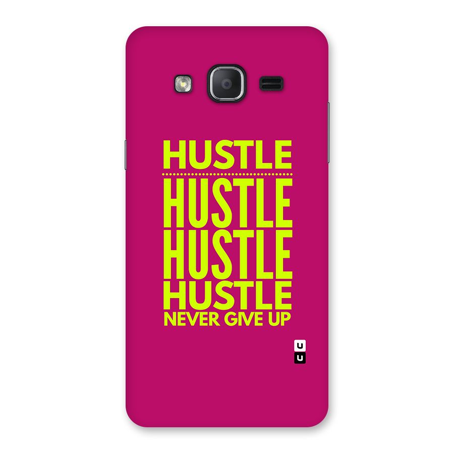 Hustle Never Give Up Back Case for Galaxy On7 2015