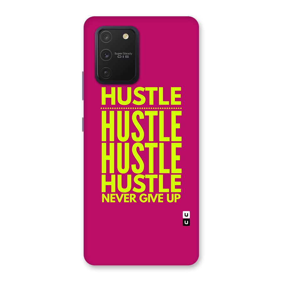 Hustle Never Give Up Back Case for Galaxy S10 Lite