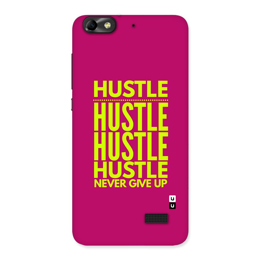 Hustle Never Give Up Back Case for Honor 4C