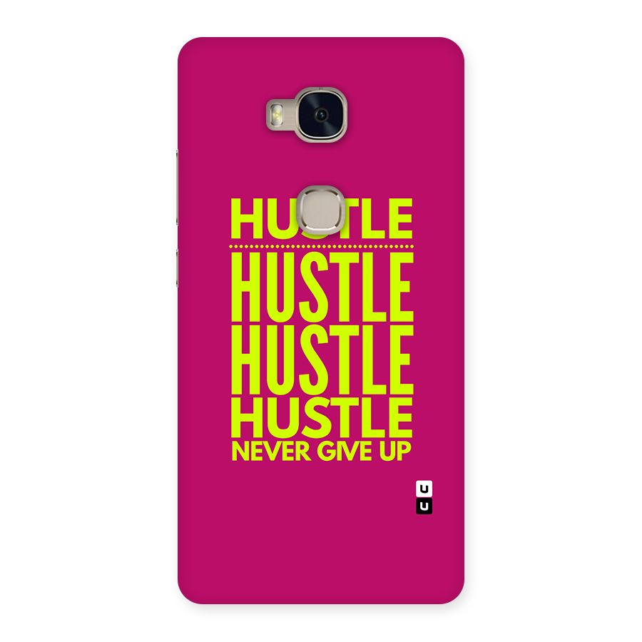 Hustle Never Give Up Back Case for Honor 5X