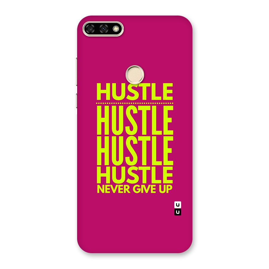 Hustle Never Give Up Back Case for Honor 7A