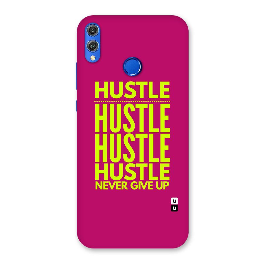 Hustle Never Give Up Back Case for Honor 8X