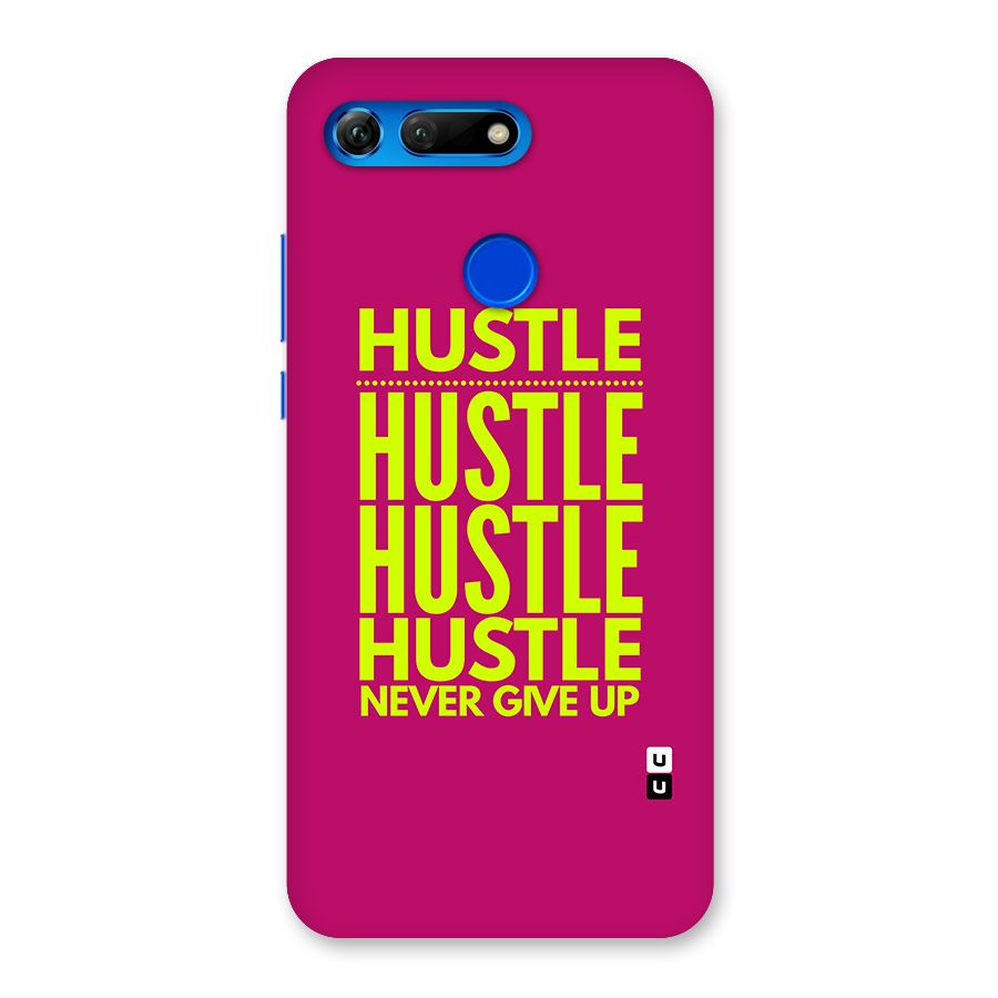 Hustle Never Give Up Back Case for Honor View 20
