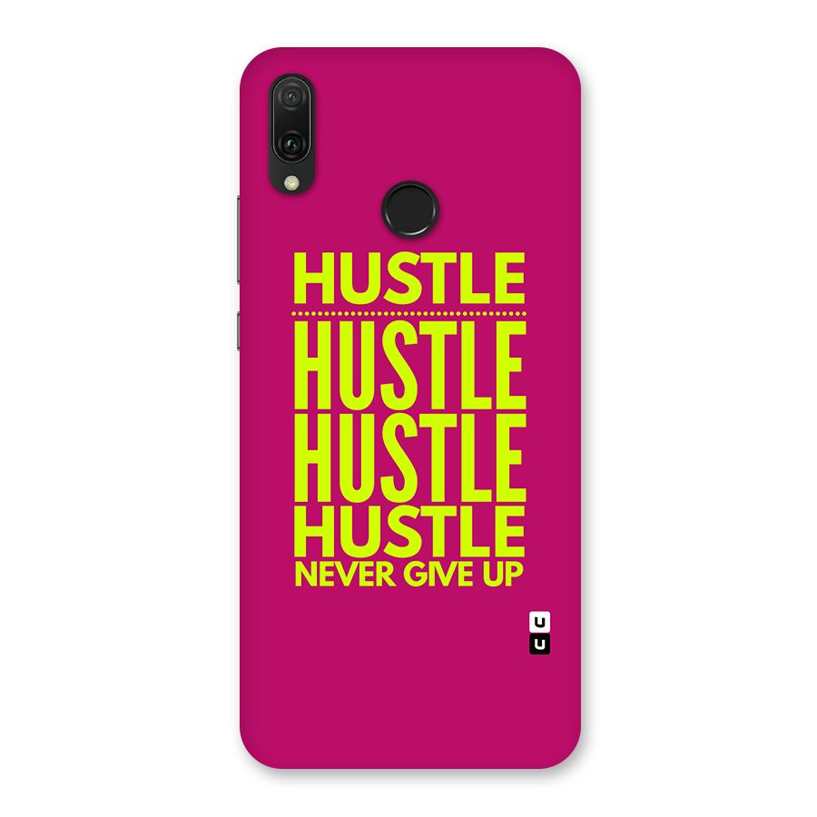 Hustle Never Give Up Back Case for Huawei Y9 (2019)