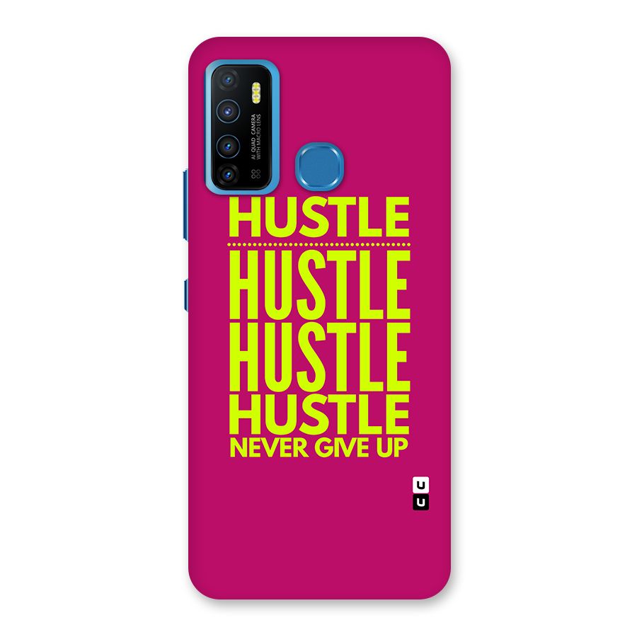Hustle Never Give Up Back Case for Infinix Hot 9