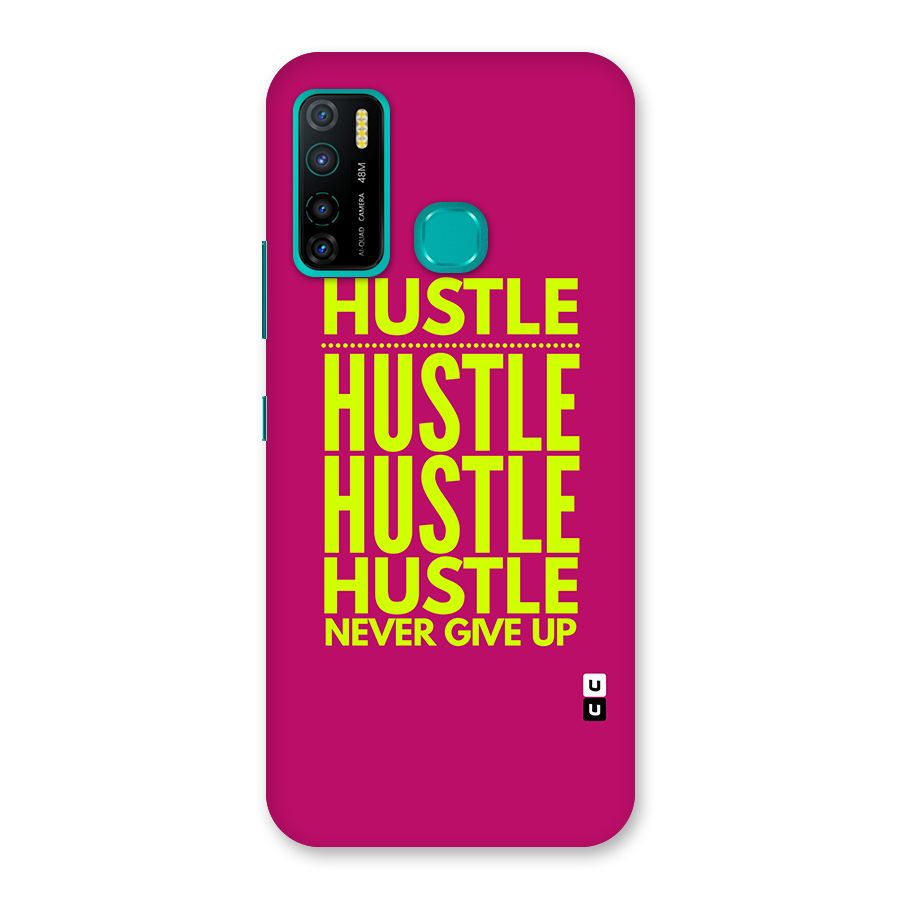 Hustle Never Give Up Back Case for Infinix Hot 9 Pro