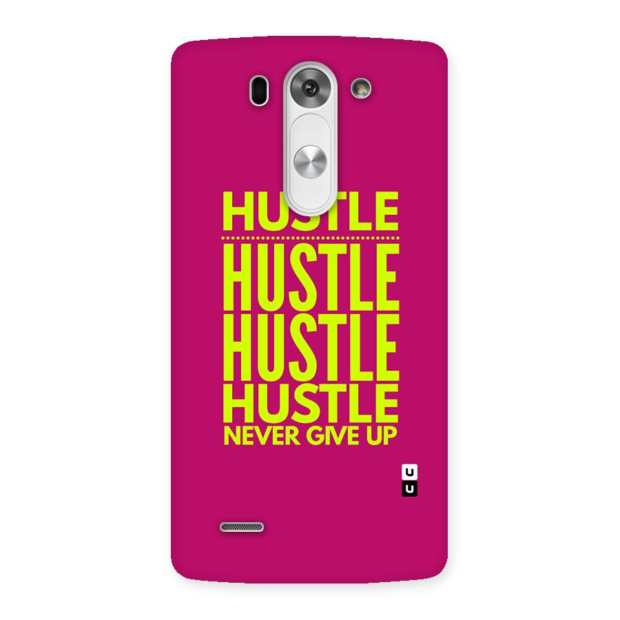 Hustle Never Give Up Back Case for LG G3 Beat