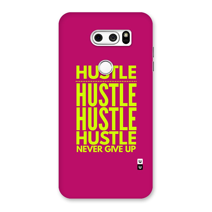 Hustle Never Give Up Back Case for LG V30