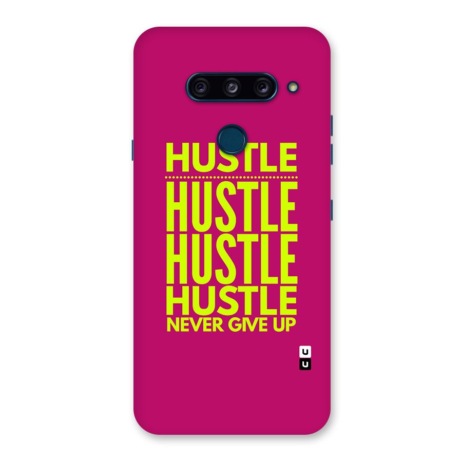 Hustle Never Give Up Back Case for LG  V40 ThinQ