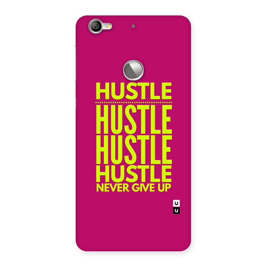 Hustle Never Give Up Back Case for Le 1S