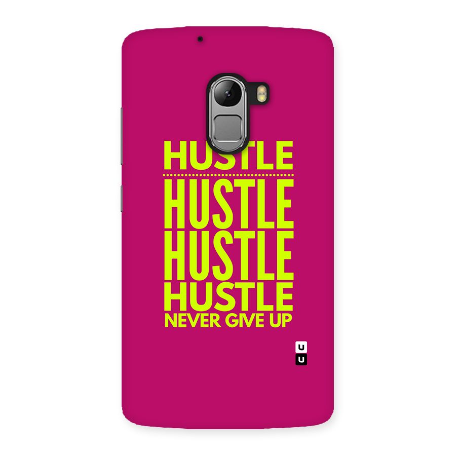 Hustle Never Give Up Back Case for Lenovo K4 Note