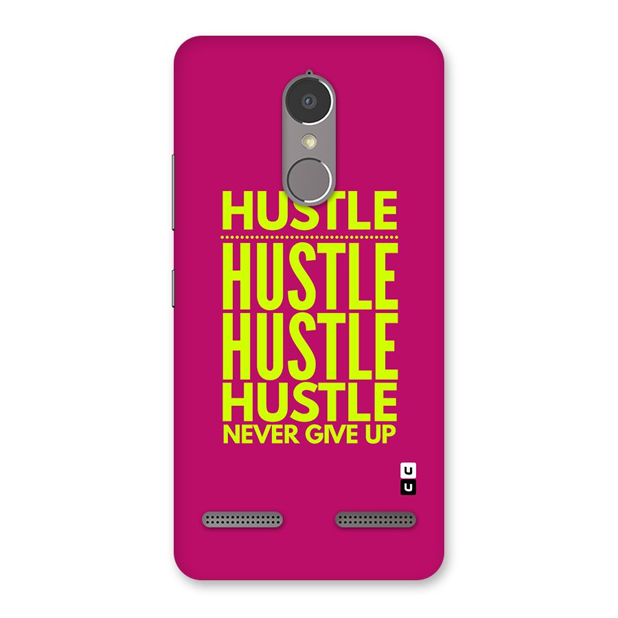 Hustle Never Give Up Back Case for Lenovo K6