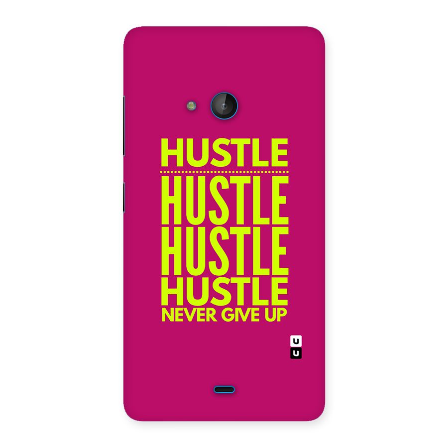 Hustle Never Give Up Back Case for Lumia 540