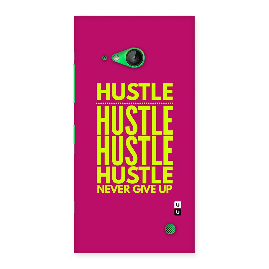 Hustle Never Give Up Back Case for Lumia 730