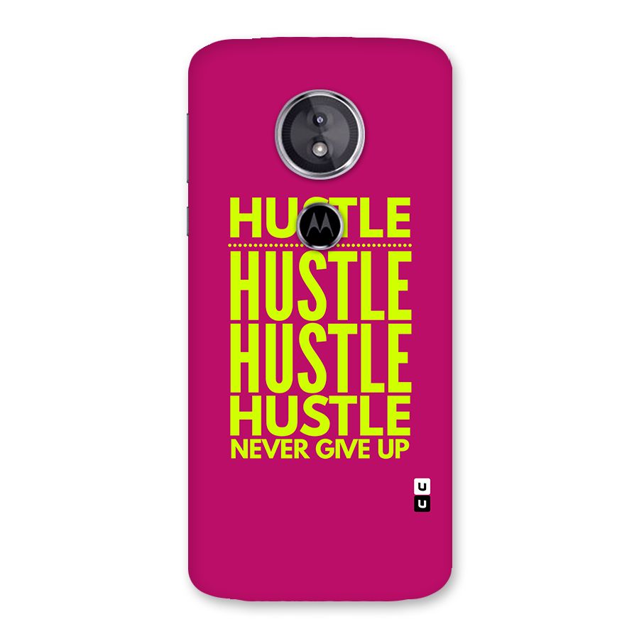 Hustle Never Give Up Back Case for Moto E5
