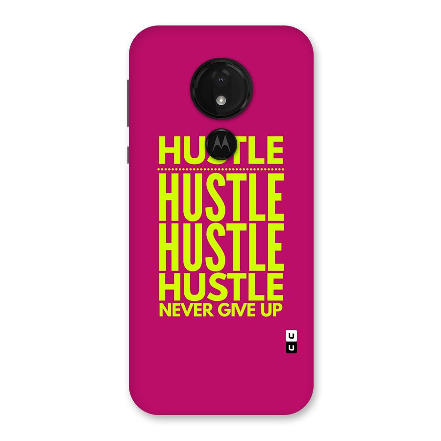 Hustle Never Give Up Back Case for Moto G7 Power