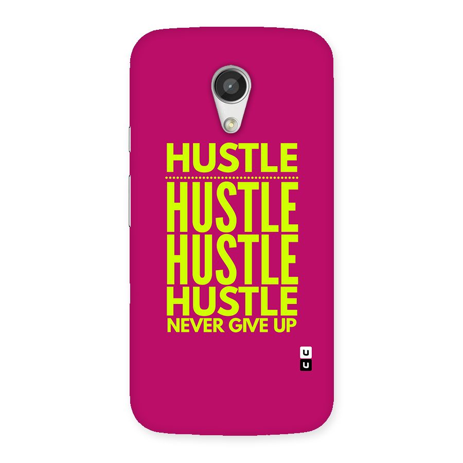 Hustle Never Give Up Back Case for Moto G 2nd Gen