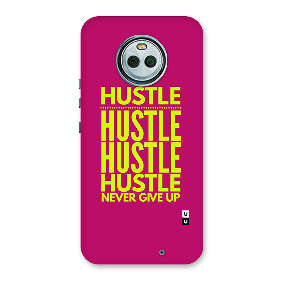 Hustle Never Give Up Back Case for Moto X4