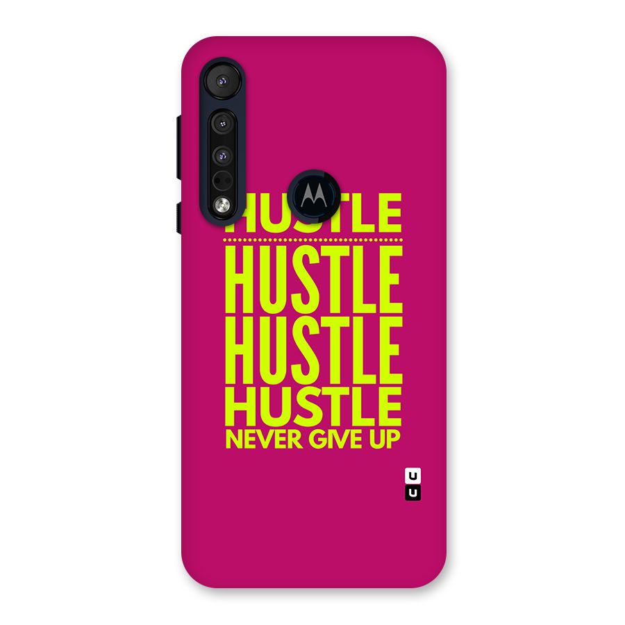 Hustle Never Give Up Back Case for Motorola One Macro