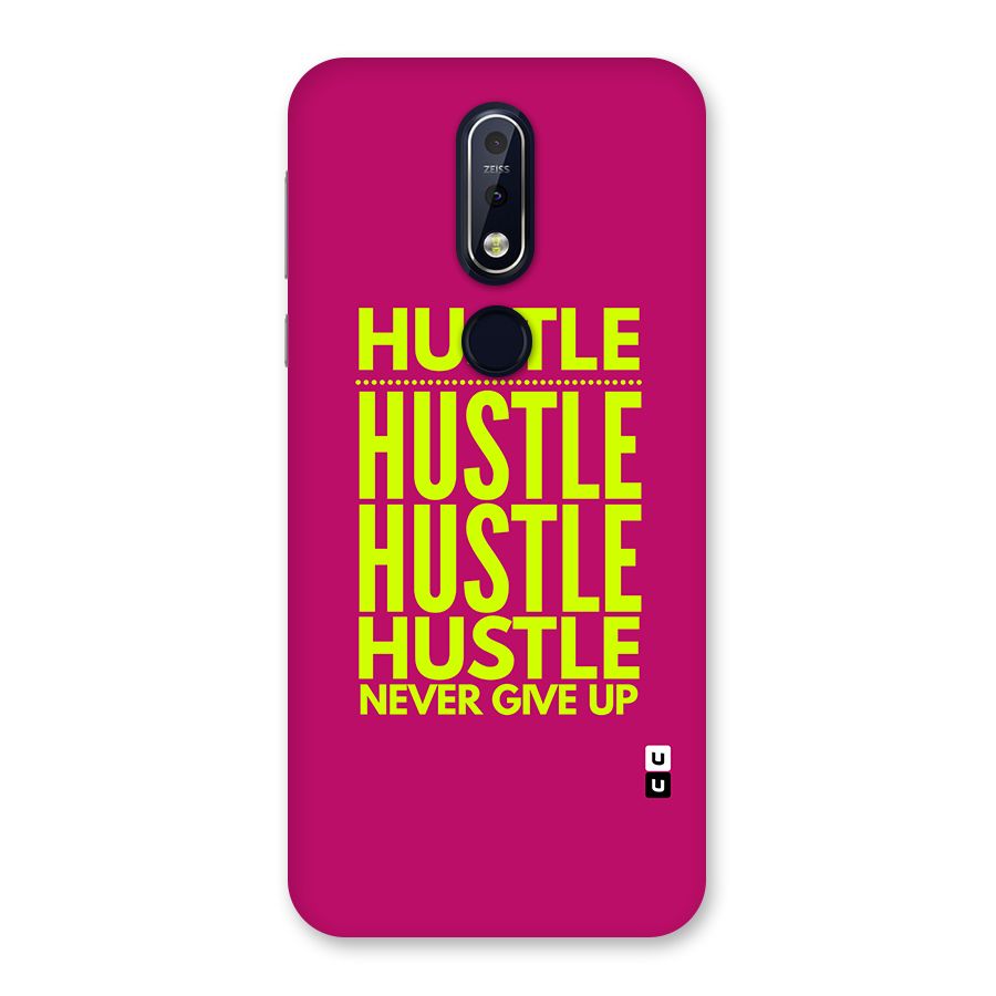 Hustle Never Give Up Back Case for Nokia 7.1