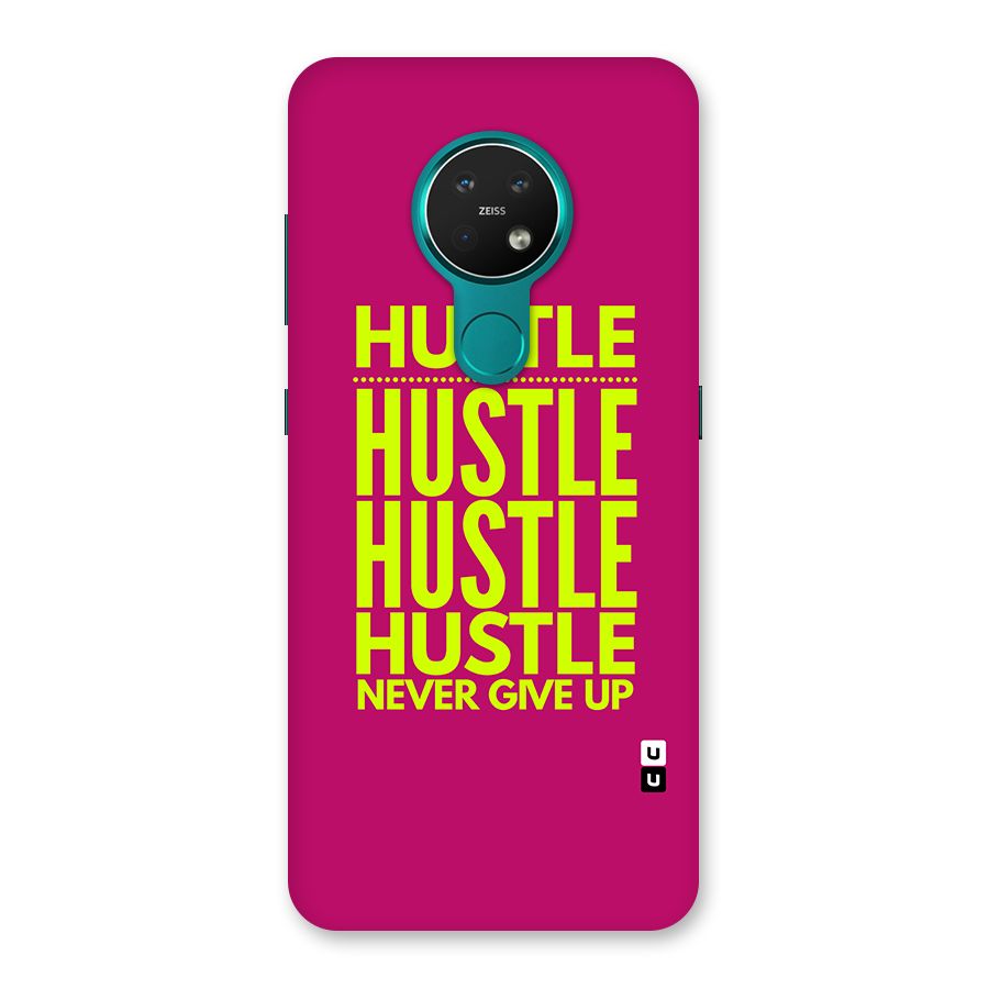 Hustle Never Give Up Back Case for Nokia 7.2