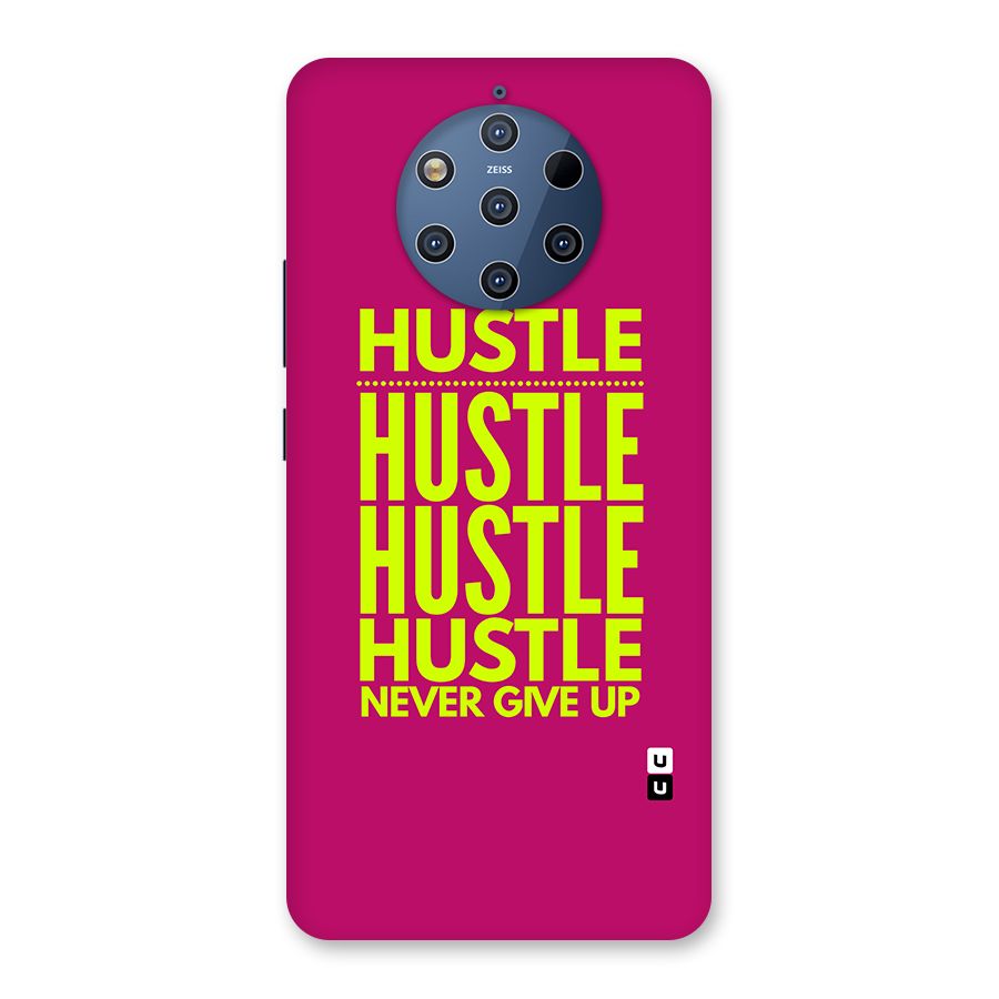 Hustle Never Give Up Back Case for Nokia 9 PureView