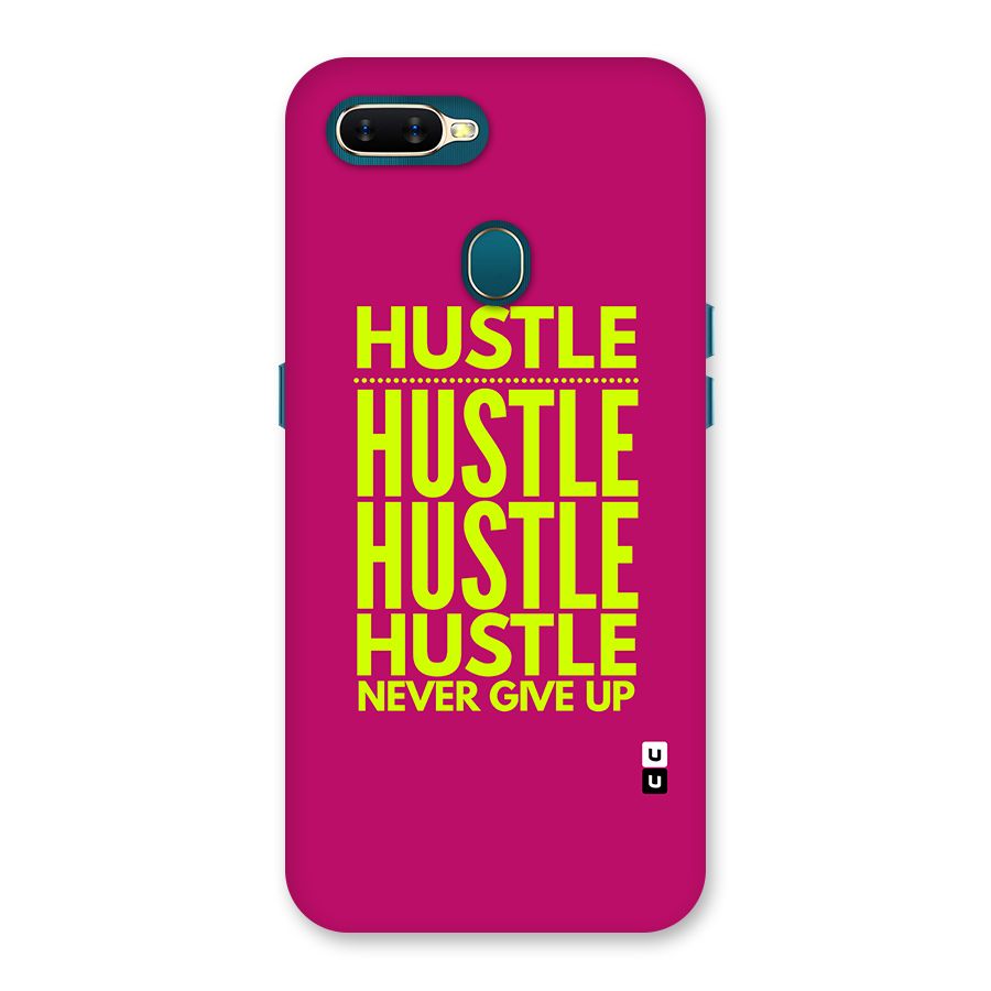 Hustle Never Give Up Back Case for Oppo A11k