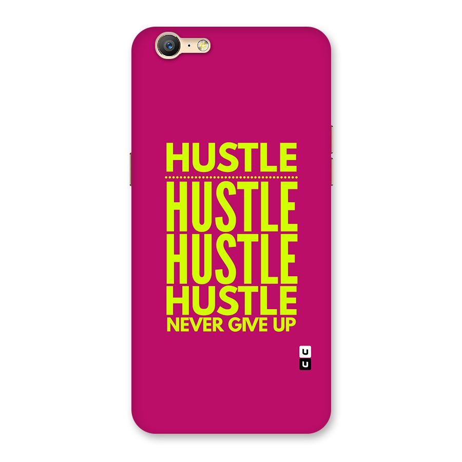 Hustle Never Give Up Back Case for Oppo A39