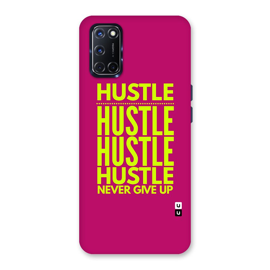 Hustle Never Give Up Back Case for Oppo A52