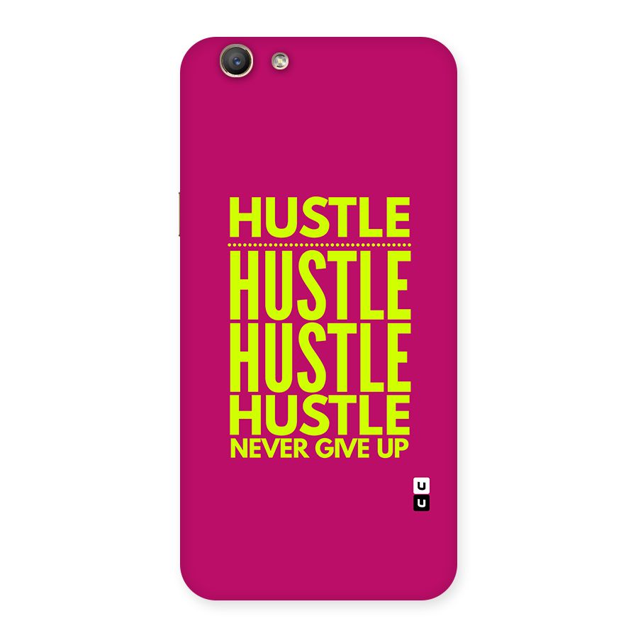 Hustle Never Give Up Back Case for Oppo A59