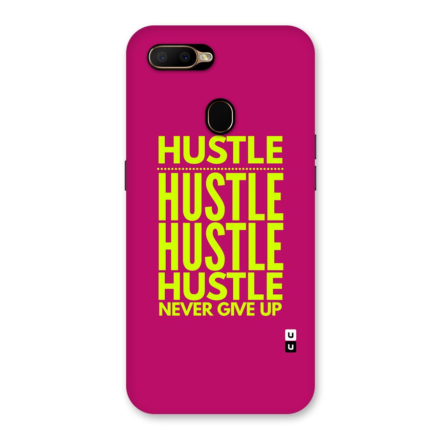 Hustle Never Give Up Back Case for Oppo A5s