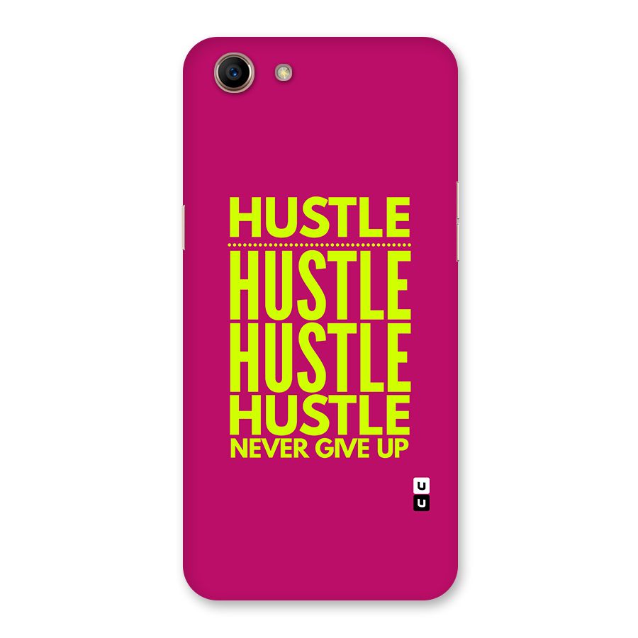 Hustle Never Give Up Back Case for Oppo A83 (2018)