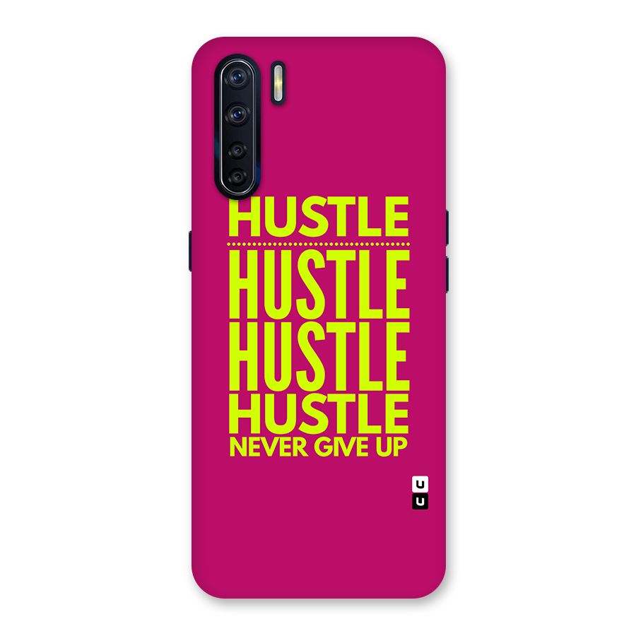Hustle Never Give Up Back Case for Oppo F15