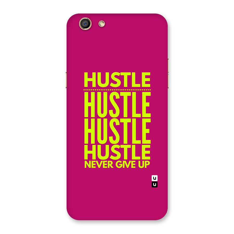 Hustle Never Give Up Back Case for Oppo F3