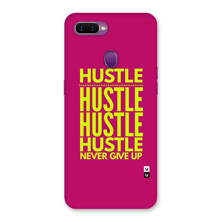 Hustle Never Give Up Back Case for Oppo F9