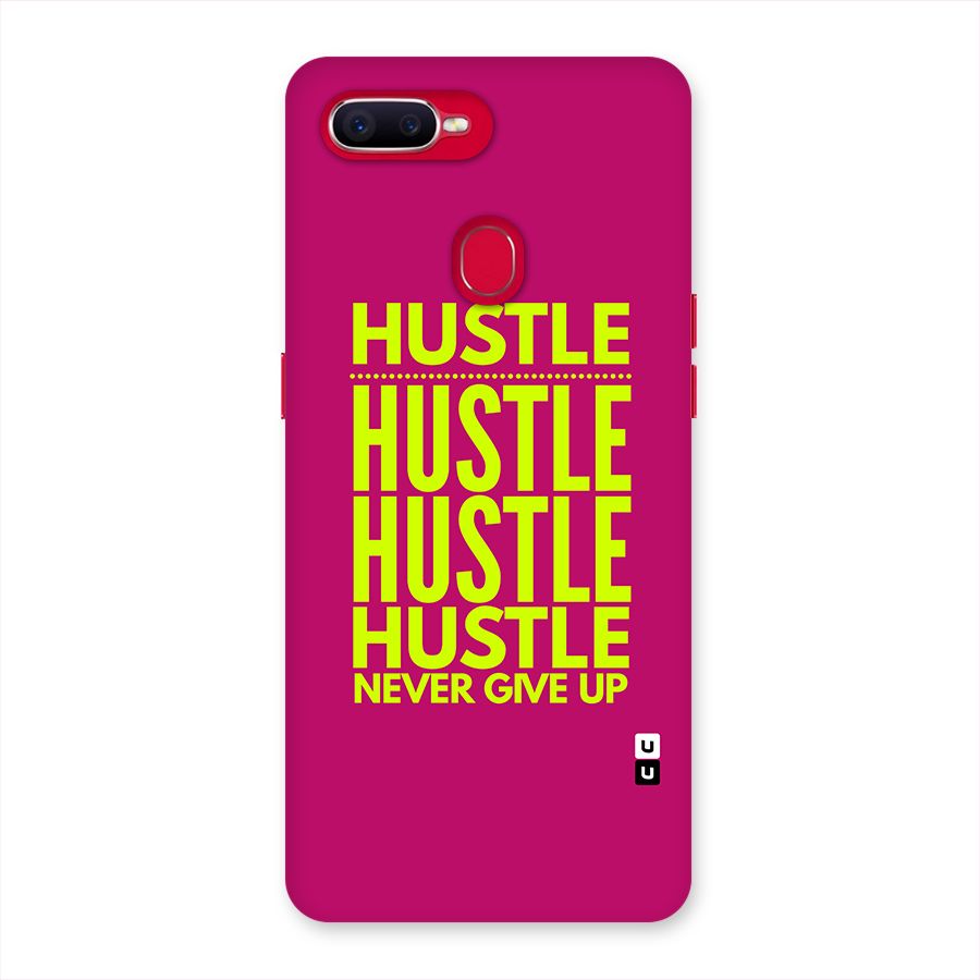 Hustle Never Give Up Back Case for Oppo F9 Pro