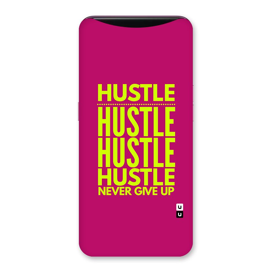Hustle Never Give Up Back Case for Oppo Find X