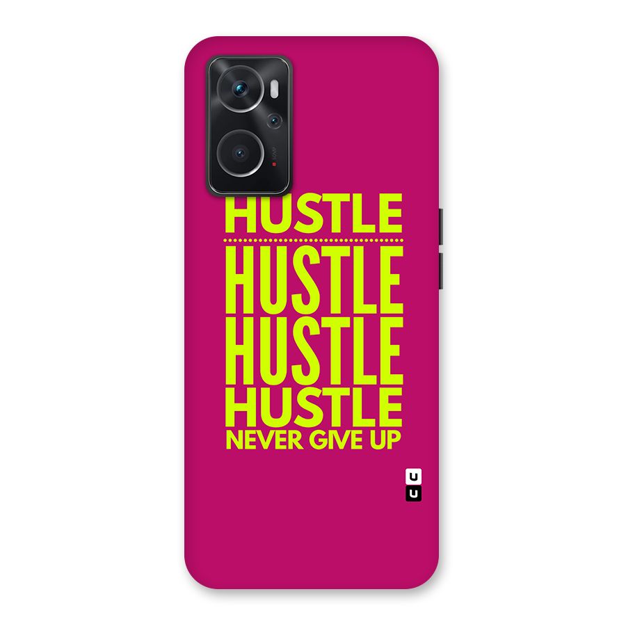 Hustle Never Give Up Back Case for Oppo K10 4G