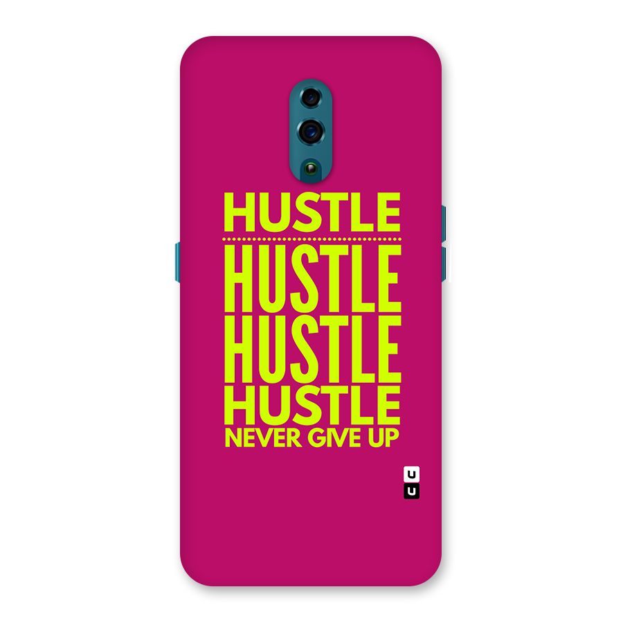 Hustle Never Give Up Back Case for Oppo Reno