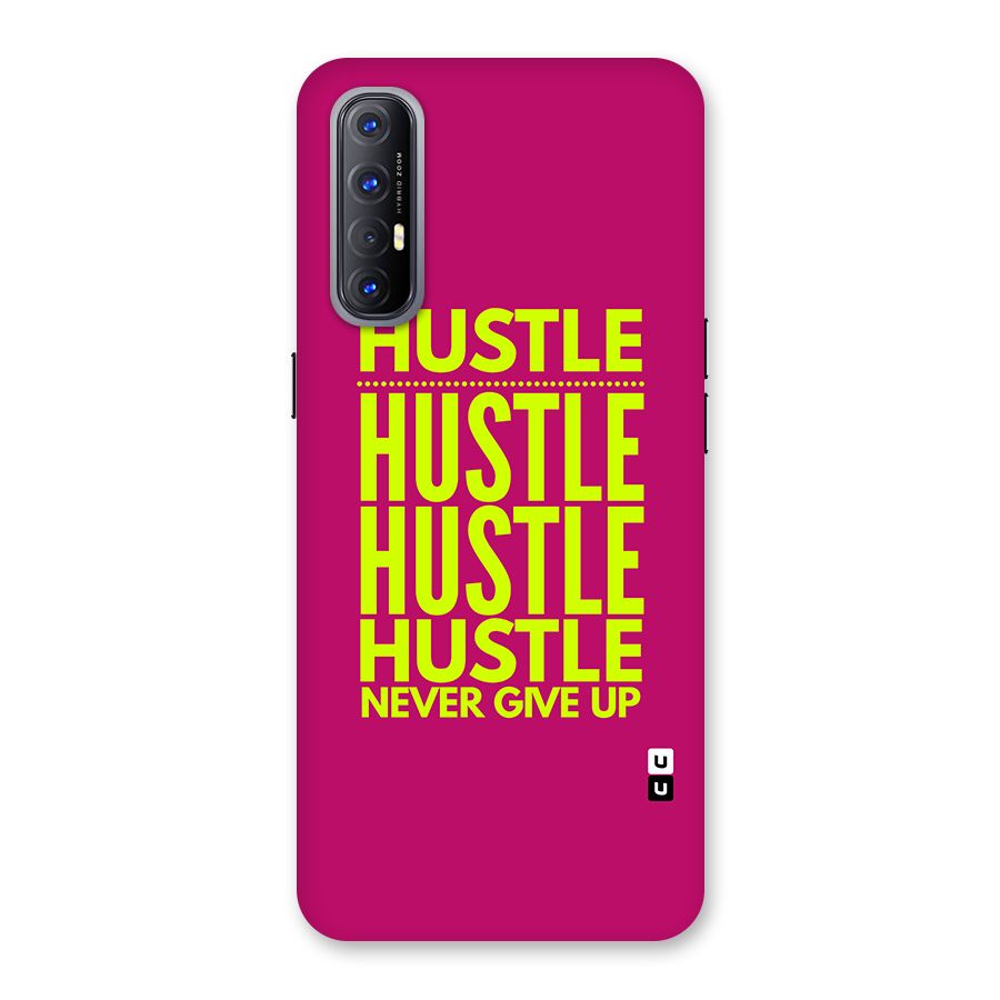Hustle Never Give Up Back Case for Oppo Reno3 Pro