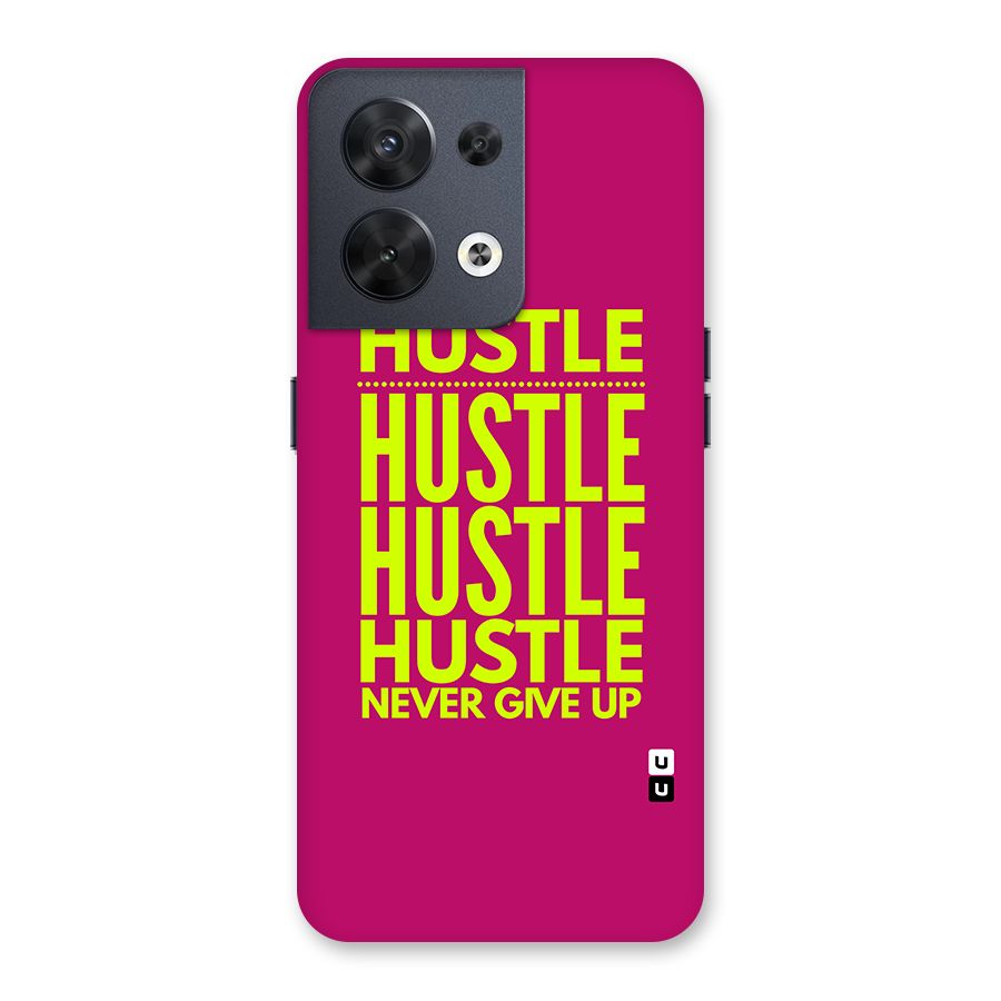 Hustle Never Give Up Back Case for Oppo Reno8 5G