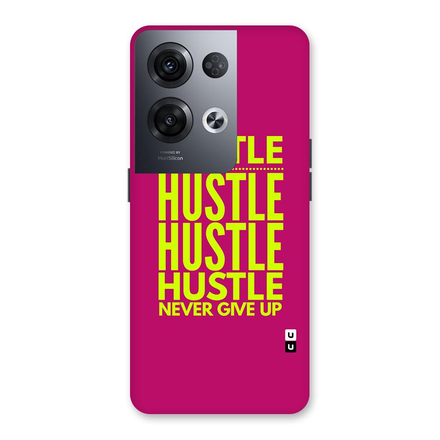 Hustle Never Give Up Back Case for Oppo Reno8 Pro 5G