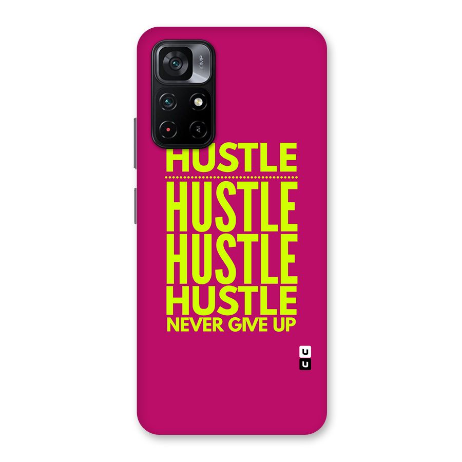 Hustle Never Give Up Back Case for Poco M4 Pro 5G