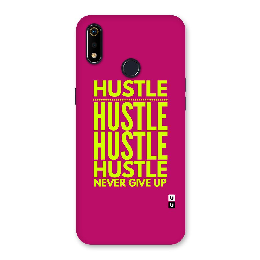 Hustle Never Give Up Back Case for Realme 3i
